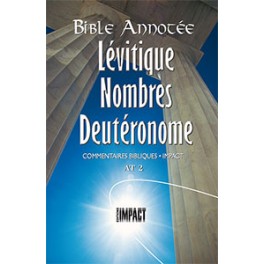 Bible Annotée AT2 Léviti.Nomb.Deut.