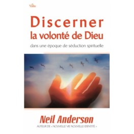 Discerner La Volonté De Dieu Discerner La Volonté De Dieu