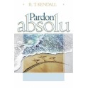 Pardon Absolu La Vie Après L