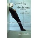 Quand Foi Et Decision Entrent En Collision