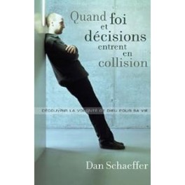 Quand Foi Et Decision Entrent En Collision Quand Foi Et Decision Entrent En Collision