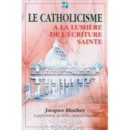 Catholicisme Lumière L Écriture Sainte (Le)