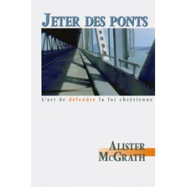 Jeter Des Ponts-Art De Défendre Foi Chrétienne