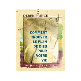 Comment Trouver Le Plan De Dieu Pour Votre Vie