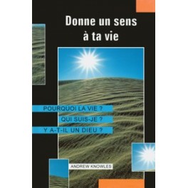 Donne Un Sens À Ta Vie Donne Un Sens À Ta Vie