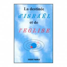 Destinée D Israël Et De L`Église