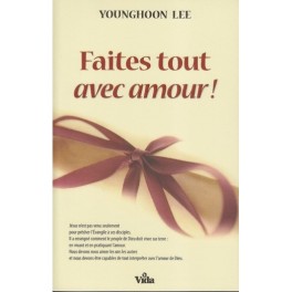 Faites Tout Avec Amour