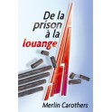 De La Prison À La Louange 12X18 125 Pages