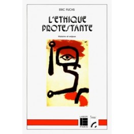 Ethique Protestante-Histoire Et Enjeux Ethique Protestante-Histoire Et Enjeux
