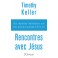Rencontres Avec Jesus