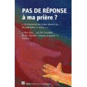 Pas De Réponse À Ma Prière