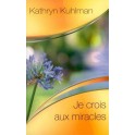 Je Crois Aux Miracles K.Kulhman