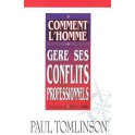 Comment L Homme Gère Ses Conflits Professionnels 13.5X21 165 Pages