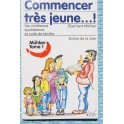 Commencer Très Jeune!Tome1