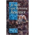 Je Suis Un Homme Heureux