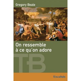 On Ressemble À Ce Qu On Adore