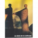 Au-Delà De La Solitude Ouverte