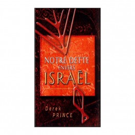 Notre Dette Envers Israël