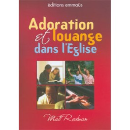 Adoration Et Louange Dans Eglise 15X21 115 Pages