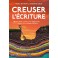 Creuser L’Ecriture Une Boîte À Outils Pour Déterminer Le Sens D’Un Passage Biblique