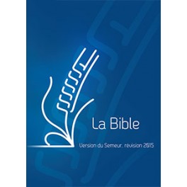 Bible Semeur Revision 2015 , Couv.Rigide Bleu