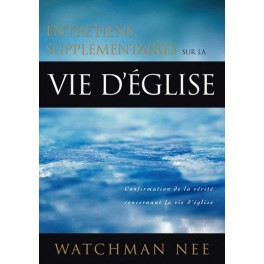 Entretiens supplementaires sur la vie d'eglise
