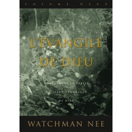 Evangile De Dieu Vol,2 Comprendre La Vérité Sur Nee Watchman