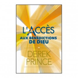 Acces Aux Benedictions De Dieu