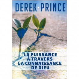 Puissance À Travers La Connaissance De Dieu