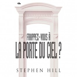 Frappez-Vous À La Porte Du Ciel Frappez-Vous À La Porte Du Ciel