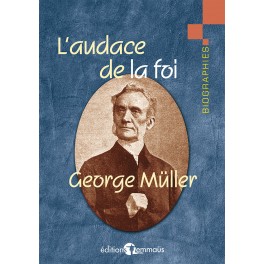 Audace De La Foi-Georges Müller