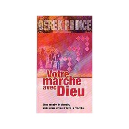 Votre Marche Avec Dieu Votre Marche Avec Dieu