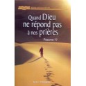 Quand Dieu Ne Repond Pas À Nos Prieres
