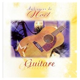 AMBIANCES DE NOEL CD Guitare