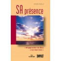 Sa Presence M Approcher De Dieu C`Est Mon Bien