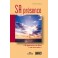 Sa Presence M Approcher De Dieu C`Est Mon Bien
