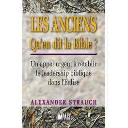 Anciens Qu En Dit La Bible Éd.Impact