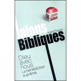 Dieu avec nous - Jalons bibliques