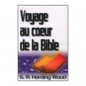 Voyage Au Coeur De La Bible