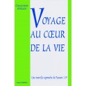 Voyage Au Coeur De La VieEgbert Egberts