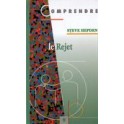 Comprendre N°9 Le Rejet