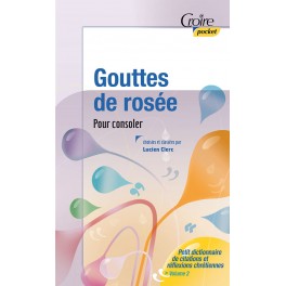 Gouttes De Rosee Pour Consoler