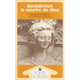 Benediction Le Sourire De Dieu Benediction Le Sourire De Dieu