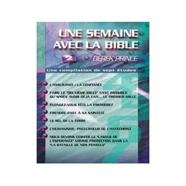 Une Semaine Avec La Bible N°2 Une Semaine Avec La Bible N°2
