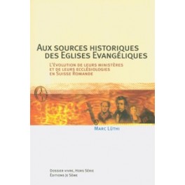 Sources(Aux)Historiques Eglises Evang. Sources(Aux)Historiques Eglises Evang.
