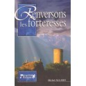 Renversons Les Forteresses
