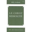 Christ Ressuscité N°1 Billy Graham