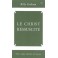 Christ Ressuscité N°1 Billy Graham