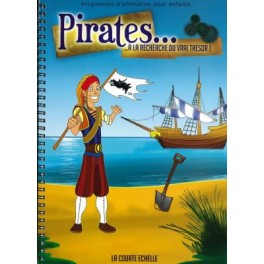 Pirates À La Recherche Du Vrai Trésor