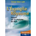 Evangile Du Royaume-Exposé Sur Le Royaume De Dieu